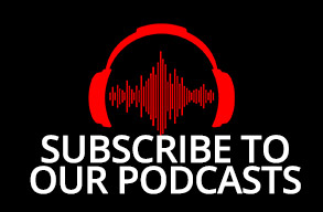Subscribe To Our Podcasts